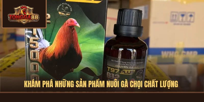 thuốc nuôi gà đá